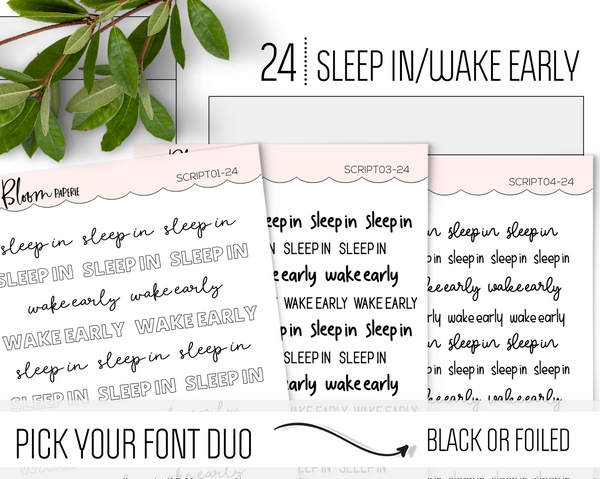 SLEEP IN / WAKE EARLY - Script Icons